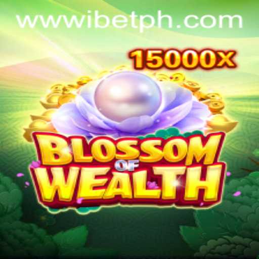 Exploring the Fascinating World of BlossomofWealth on iBetPH